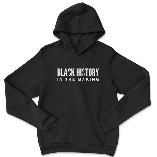 Black History In Making Hoodies for women